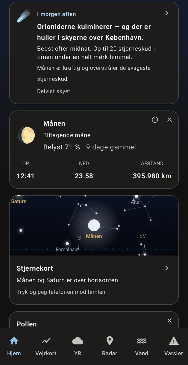 'The Orionids peak — and there are gaps in the cloud over Copenhagen.' Below it, the Moon's phase and distance, and the star chart over your address.